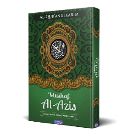 AL QURANULKARIM MUSHAF AL AZIS (HIJAU)