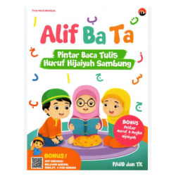 ALIF BA TA: PINTAR BACA TULIS HURUF HIJAIYAH SAMBUNG