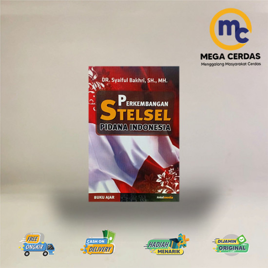 PERKEMBANGAN STELSEL PIDANA INDONESIA