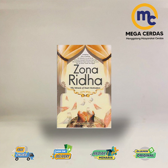 ZONA RIDHA: THE MIRACLE OF HEART MOTIVATION