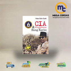 CIA & PENGGULINGAN BUNG KARNO (EDISI REVISI)