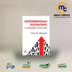 KEPEMIMPINAN NUSANTARA ARCHIPELAGO LEADERSHIP (SOFT COVER)