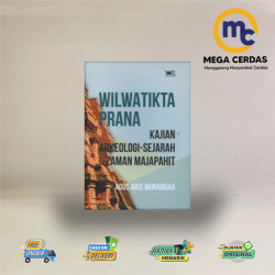 WILWATIKTA PRANA: KAJIAN ARKEOLOGI-SEJARAH JAMAN MAJAPAHIT