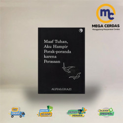 MAAF TUHAN, AKU HAMPIR PORAK-PORANDA KARENA PERASAAN