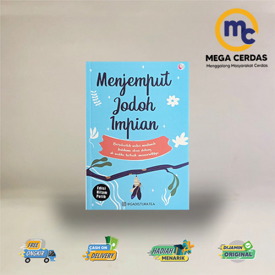 MENJEMPUT JODOH IMPIAN (EDISI HITAM PUTIH)