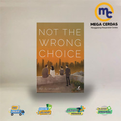 NOT THE WRONG CHOICE (PROMO RP. 25,000)