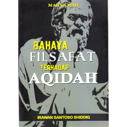 BAHAYA FILSAFAT TERHADAP AQIDAH