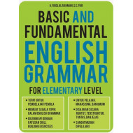 BASIC AND FUNDAMENTAL ENGLISH GRAMMAR FOR ELEMENTARY LEVEL
