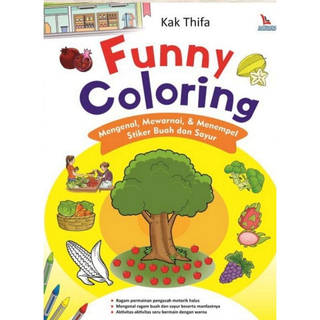 Funny Coloring Mengenal Mewarnai Menempel Stiker Buah Dan Sayur My