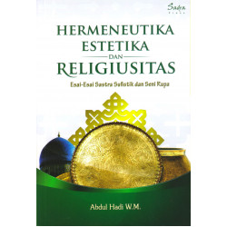 HERMENEUTIKA ESTETIKA DAN RELIGIUSITAS