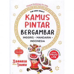 KAMUS PINTAR BERGAMBAR ( INGGRIS-MANDARIN-INDONESIA )