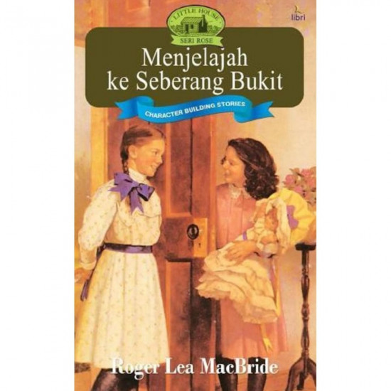 MENJELAJAH KE SEBERANG BUKIT