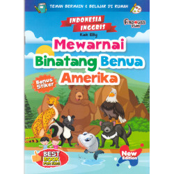 MEWARNAI BINATANG BENUA AMERIKA NEW EDITION BONUS STIKER (INDONESIA-INGGRIS)