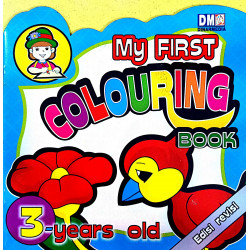 MY FIRST COLOURING BOOK 3 YEARS OLD