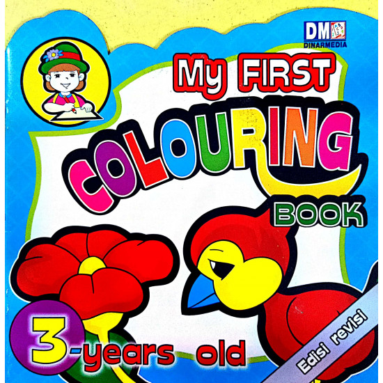 MY FIRST COLOURING BOOK 3 YEARS OLD