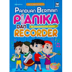PANDUAN BERMAIN PIANIKA DAN RECORDER