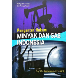 PENGANTAR HUKUM MINYAK DAN GAS INDONESIA