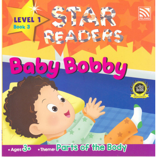 STAR READERS LEVEL 1 BOOK 3 - BABY BOBBY 3+