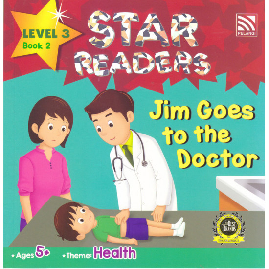 STAR READERS LEVEL 3 BOOK 2 - JIM GOES TO THE DOCTOR 5+