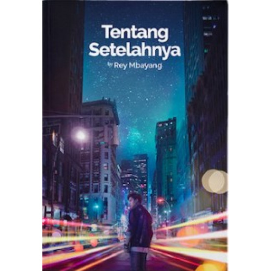 TENTANG SETELAHNYA