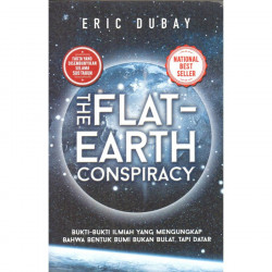 THE FLAT EARTH CONSPIRACY 