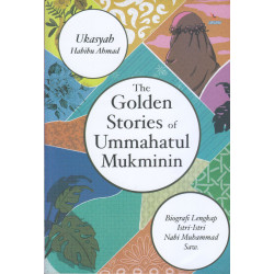 THE GOLDEN STORIES OF UMMAHATUL MUKMININ