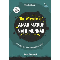 THE MIRACLE OF AMAR MARUF NAHI MUNKAR