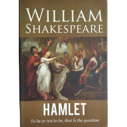 WILLIAM SHAKESPEARE : HAMLET