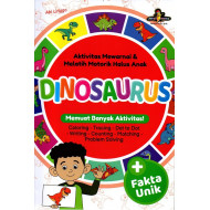 AKTIVITAS MEWARNAI & MELATIH MOTORIK HALUS ANAK DINOSAURUS