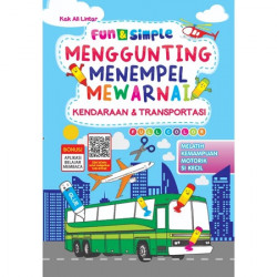 FUN & SIMPLE MENGGUNTING MENEMPEL MEWARNAI KENDARAAN & TRANSPORTASI