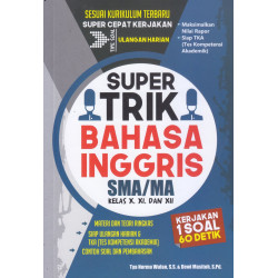 SUPERTRIK BAHASA INGGRIS SMA/MA KELAS X, XI, DAN XII