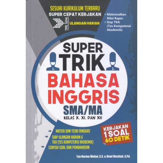 SUPERTRIK BAHASA INGGRIS SMA/MA KELAS X, XI, DAN XII